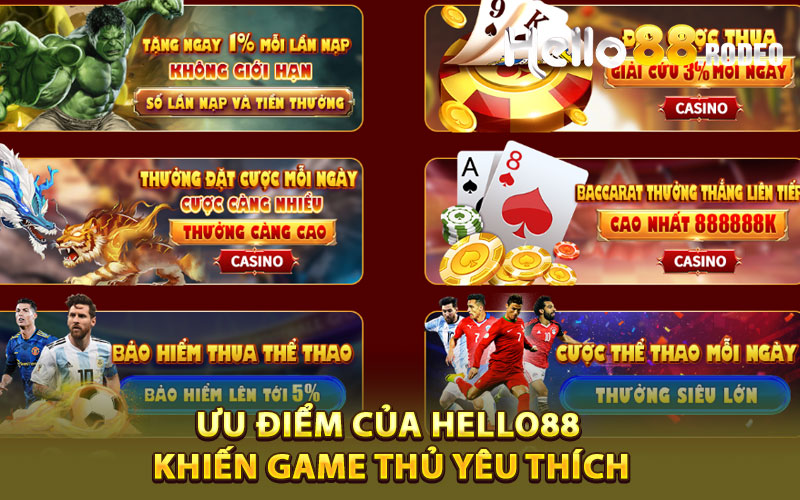 Ưu điểm của Hello88 khiến game thủ yêu thích